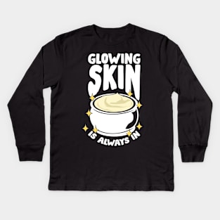 Glowing Skin Is Always In Esthetician Gift Kids Long Sleeve T-Shirt